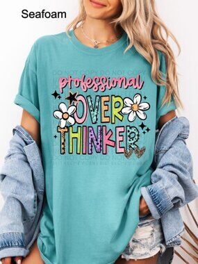Professional Overthinker Tee Funny Anxiety Shirt‎ Cute Women Graphic